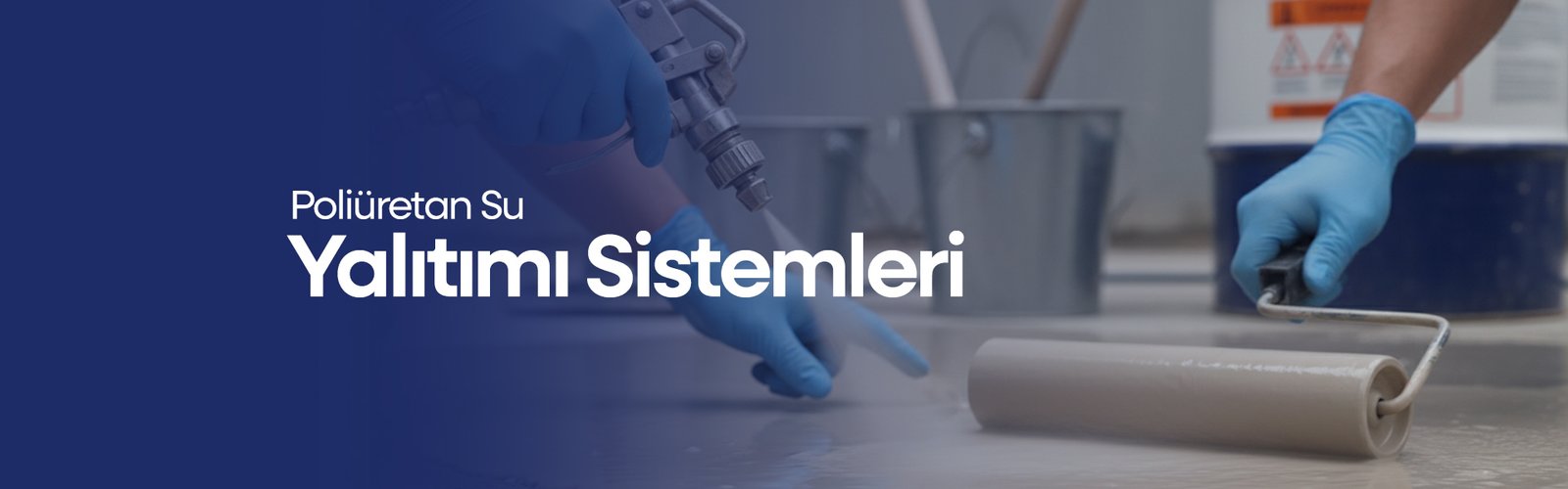 Poliüretan Su Yalıtımı Sistemleri